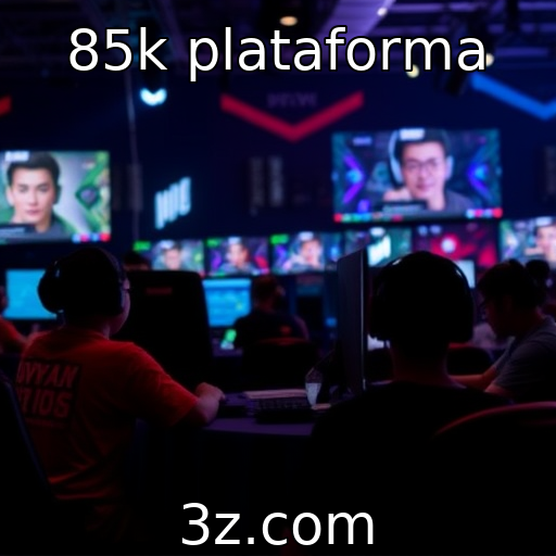 85k plataforma | Expectativas para o mercado de eSports em 2025